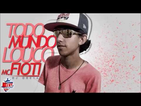 Mc Fioti - Todo Mundo Loco ♪ #HitdoAno - Música Nova 2014 {Canal Kelvy Lopes}