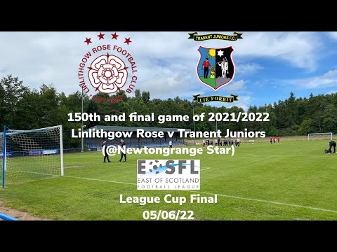 2021/2022 game 150 - Linlithgow Rose v Tranent Juniors (@Newtongrange Star), EOSL Cup Final 05/06/22
