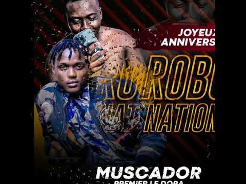 MUSCADOR PREMIER LE DORA - JOYEUX ANNIVERSAIRE AU ROBOT NATIONAL JUNIOR GABBANA ( audio 2021)