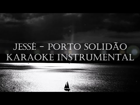 Jessé - Porto Solidão Karaoke Instrumental Playback