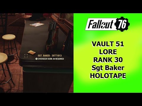 Fallout 76 Vault 51 Lore Rank 30 SGT Baker holotape.