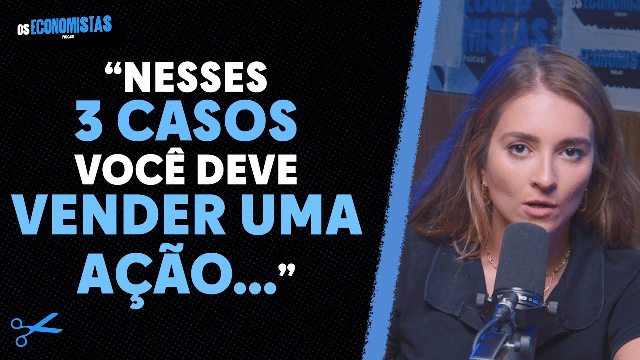 LOUISE BARSI explica a HORA CERTA de VENDER UMA AÇÃO | Os Economistas 46