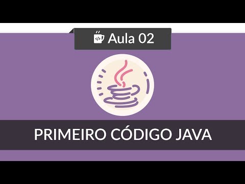 Java para Iniciantes 02 Primeiro código Java