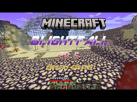 BlightFall: Minecraft Modded Survival Ep. 5