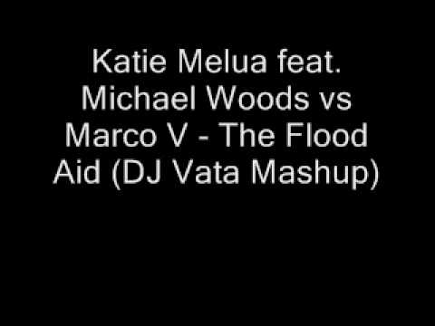 Katie Melua feat. Michael Woods vs Marco V - The Flood Aid (DJ Vata Mashup)