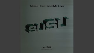 Show Me Love (Groovefinder Vox Mix)