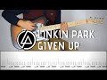 LINKIN PARK GIVEN UP Guitar Cover Tutorial FREE TAB