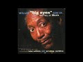 Willie Big Eyes Smith -  WSKW Special