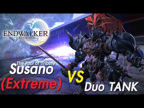 FFXIV: The Pool of Tribute (Extreme) - Susano - Unsync Duo Tank(GNB+PLD 6.08)