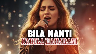 Download lagu Nabila Maharani - Bila Nanti (AI Cover) | Versi Rock  mp3
