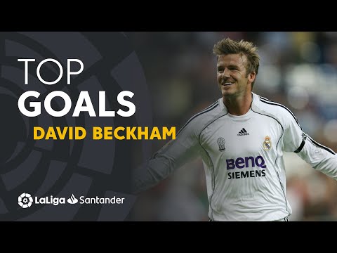 TOP 10 GOALS David Beckham LaLiga Santander