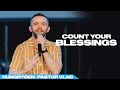 Count Your Blessings - Pastor Vlad