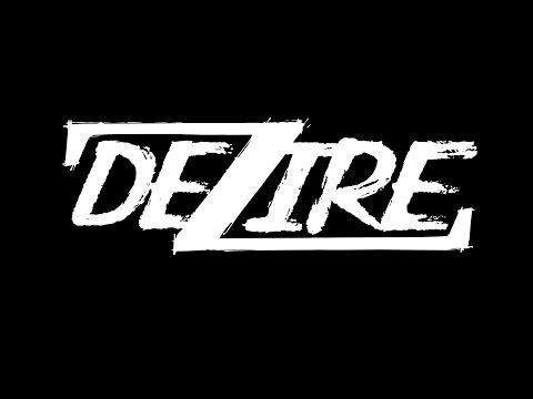 DEZIRE - PROMO