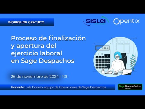 Workshop: Proceso de finalizaci�n y apertura del ejercicio laboral en Sage Despachos