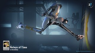 Portal 2 Custom Map - Relays Of Time