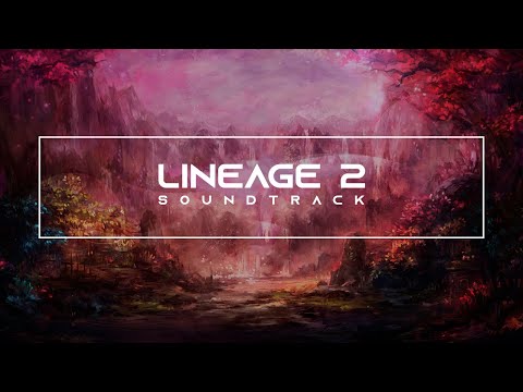 Lineage 2 Best Soundtrack, Relaxing Music 4K - ➰ BreakTime