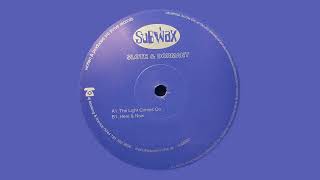 Sloth & Dormant / The Light Comes On / Subwax / 1997