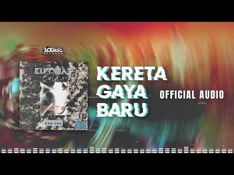 Elpamas - Kereta Gaya Baru (Official Audio)