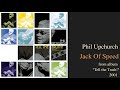 Phil Upchurch "Jack Of Speed" from album "Tell the Truth!" 2001