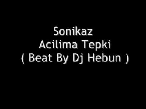 Sonikaz - AciLima Tepki ( Bt By Dj HeBun )