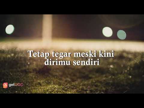 Tetap Tegar - Dini Kurnia