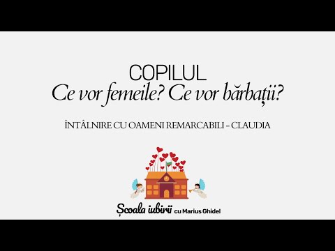 COPILUL - CE VOR FEMEILE? CE VOR BARBATII? - CLAUDIA