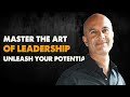 Robin Sharma - Unlocking the Secrets to Extraordinary Leadership