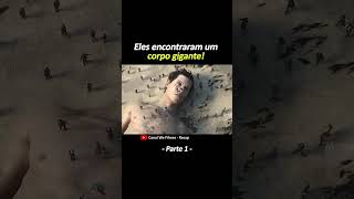 Download lagu Eles encontraram um corpo gigante! parte1 #shorts #filmes mp3
