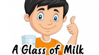 A Glass of milk  story telling  short story for teenagers in english  moral story in english 