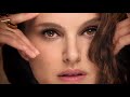 Dior Forever New Dior Forever Natural Nude Starring Natalie Portman Campaign 2021