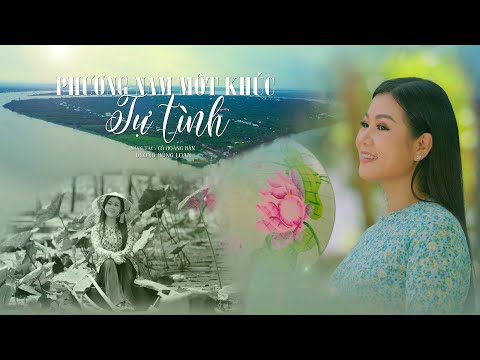 Phương Nam một khúc tự tình - Dương Hồng Loan