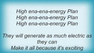 999 - High Energy Plan Lyrics