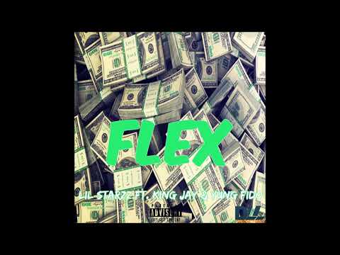 Lil Starzz   FLEX (ft.  Kvng Jay & Yung Fido) [Prod.  by DLL]
