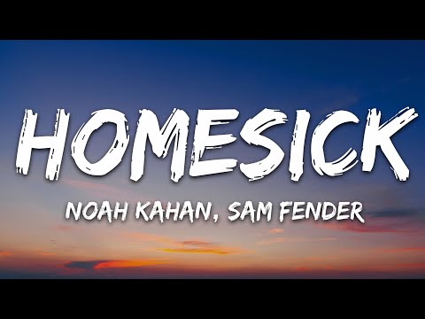 Noah Kahan & Sam Fender - Homesick (Lyrics)