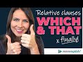 Stop Making Mistakes with Relative Clauses! [Which & That]