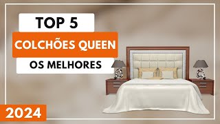 Top 5 Melhores Colchões Queen Custo Benefício Para Comprar em 2024