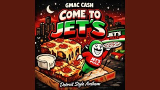 Come To Jets