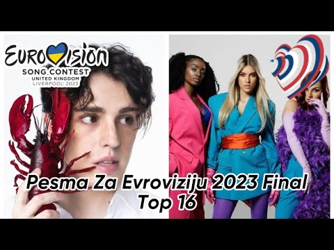 Pesma Za Evroviziju 2023 Final - Top 16 (Serbia Eurovision 2023)