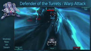 Defender of the Turrets : Warp Attack Implemented