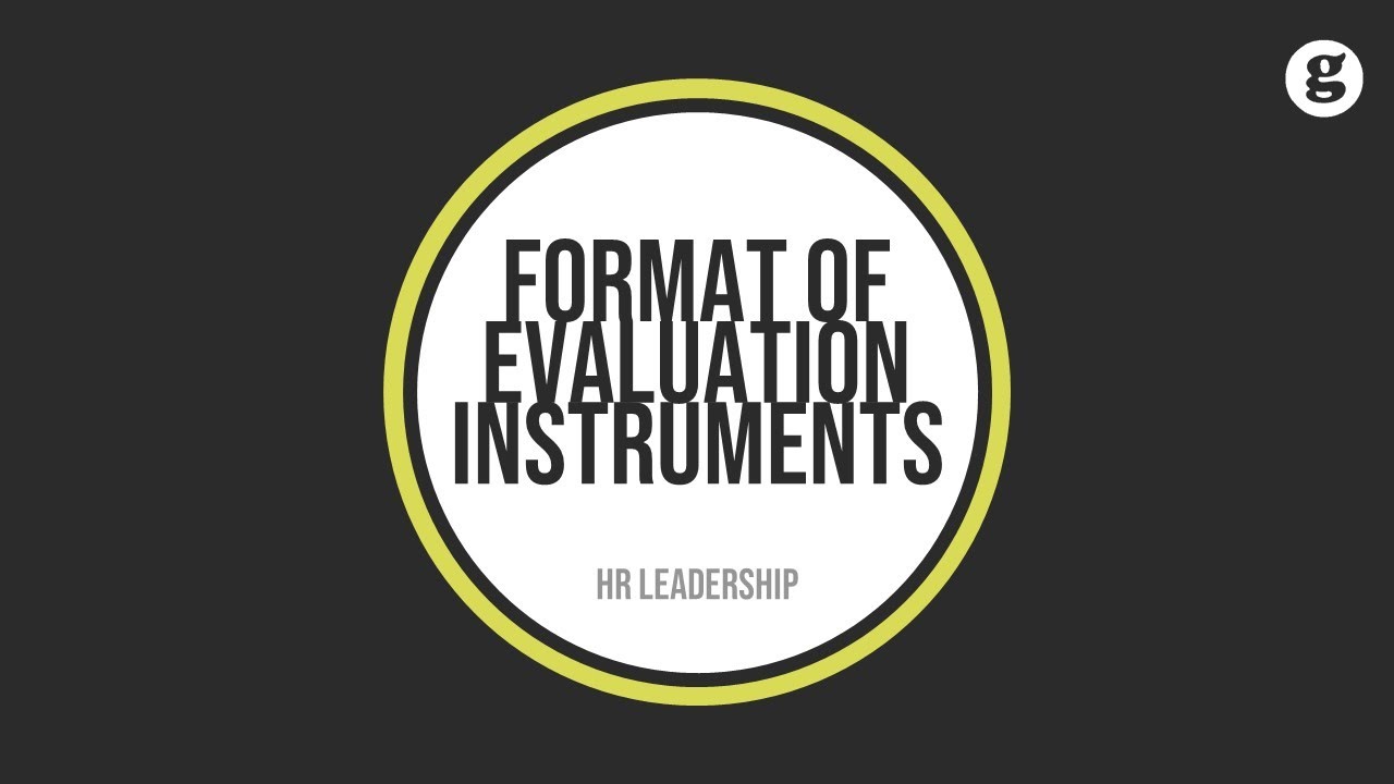 Format of Evaluation Instruments