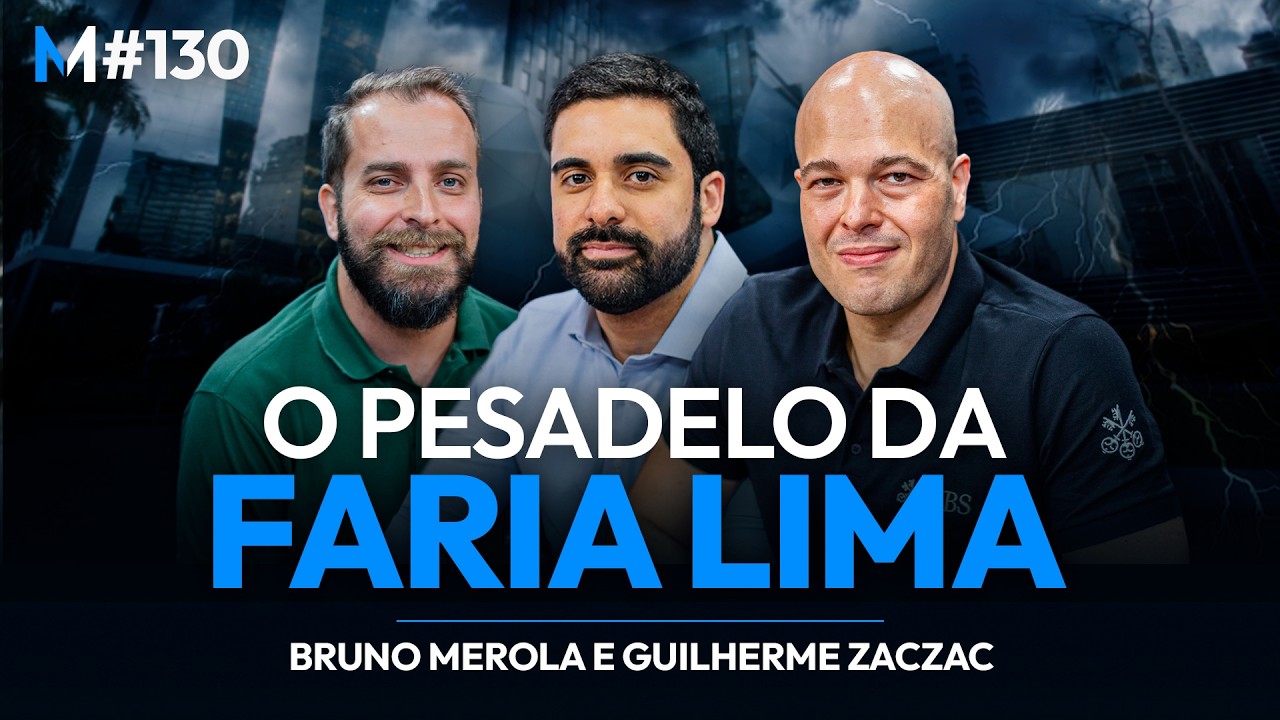 A VERDADE por trás da CRISE na FARIA LIMA | Market Makers #130