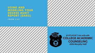 Using and Modeling Your Degree Audit Report (DARS)