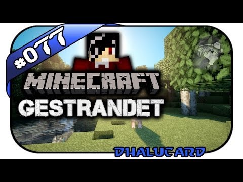 Minecraft Gestrandet #077 - Langsam aber sicher - Let's Play Minecraft Gestrandet