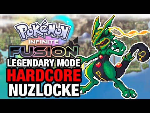Pokémon Infinite Fusion - Legendary Mode Hardcore Nuzlocke