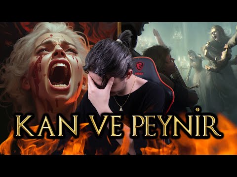 KAN VE PEYNİR - GÖZE GÖZ! OĞULA OĞUL! - WESTEROS TARİHİ BÖLÜM 21