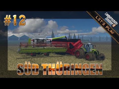 Let's Play LS15 Süd Thüringen ★ #12 ★ Es laggt wie Sau beim Abfahren