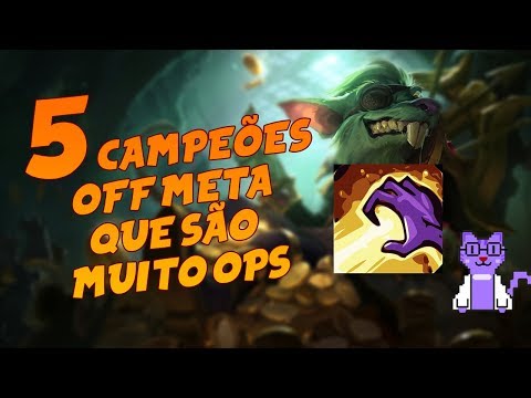 5 CAMPEÕES DIFERENTES OFF META FORA DA POSIÇÃO QUE SÃO MUITO FORTES!