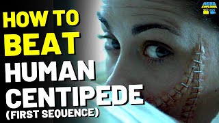 How to Beat the EVIL SURGEON in "THE HUMAN CENTIPEDE"