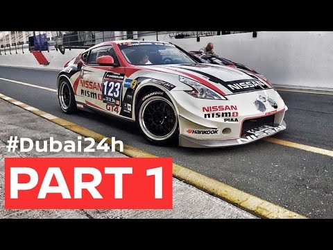 DUBAI 24hr 2017: Full Race Pt.1