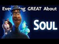 Everything GREAT About Soul